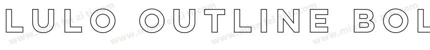 Lulo Outline Bold字体转换